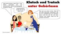 Klatsch und Tratsch unter Gehrlosen